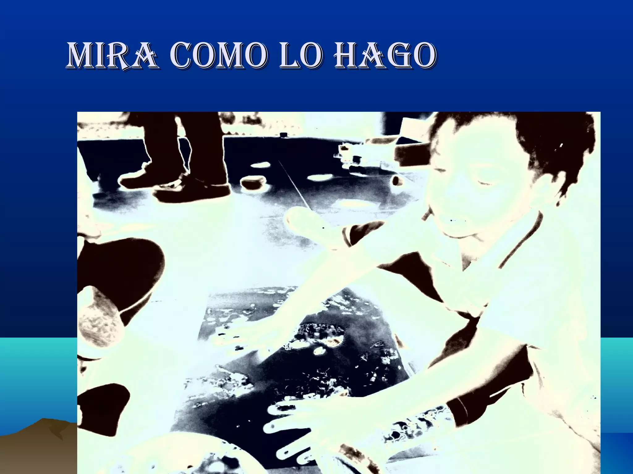 mira Como lo hagomira Como lo hago