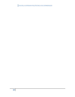 ESCUELA SUPERIOR POLITECNICA DE CHIMBORAZO

10

 