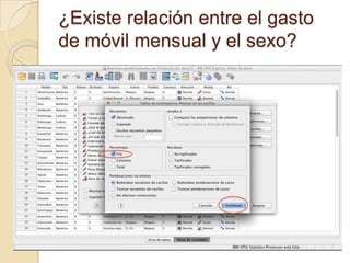 ¿Existe relación entre el gasto
de móvil mensual y el sexo?
 