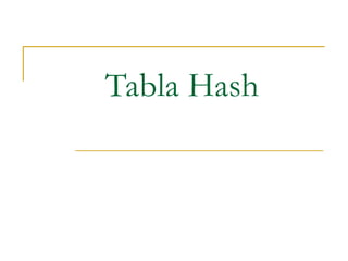 Tabla Hash 