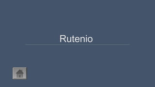 Rutenio
 