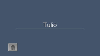 Tulio
 