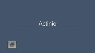 Actinio
 