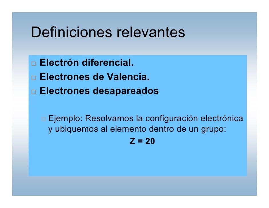 definiciones relevantes electrn diferencial electrones de valencia - Tabla Periodica Definicion De Valencia definiciones relevantes electrn diferencial electrones de valencia - Tabla Periodica Definicion De Valencia