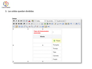 3.  Las celdas quedan divididas