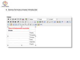 4.  Damos formato al texto introducido