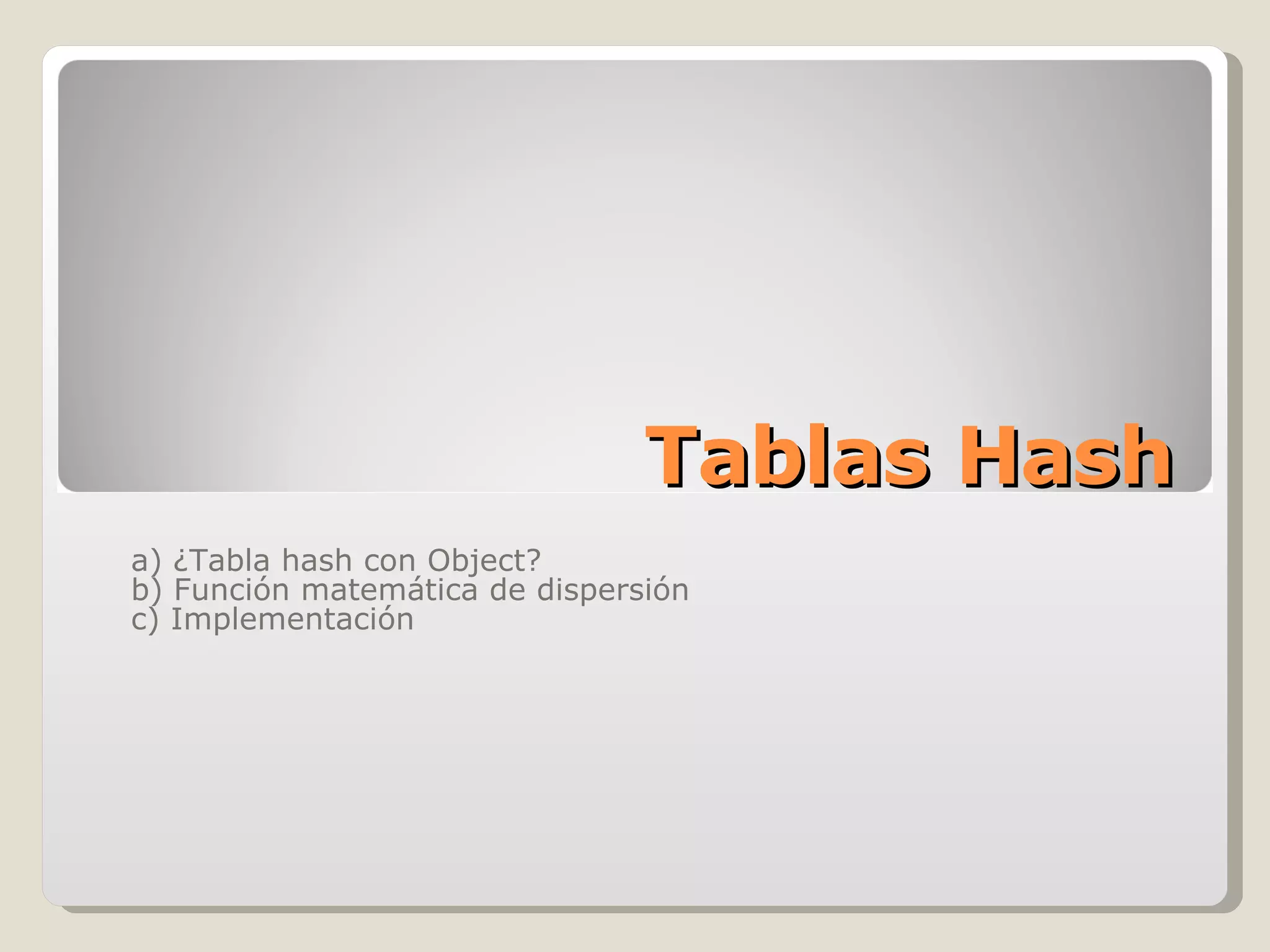 Tablas Hash PPT