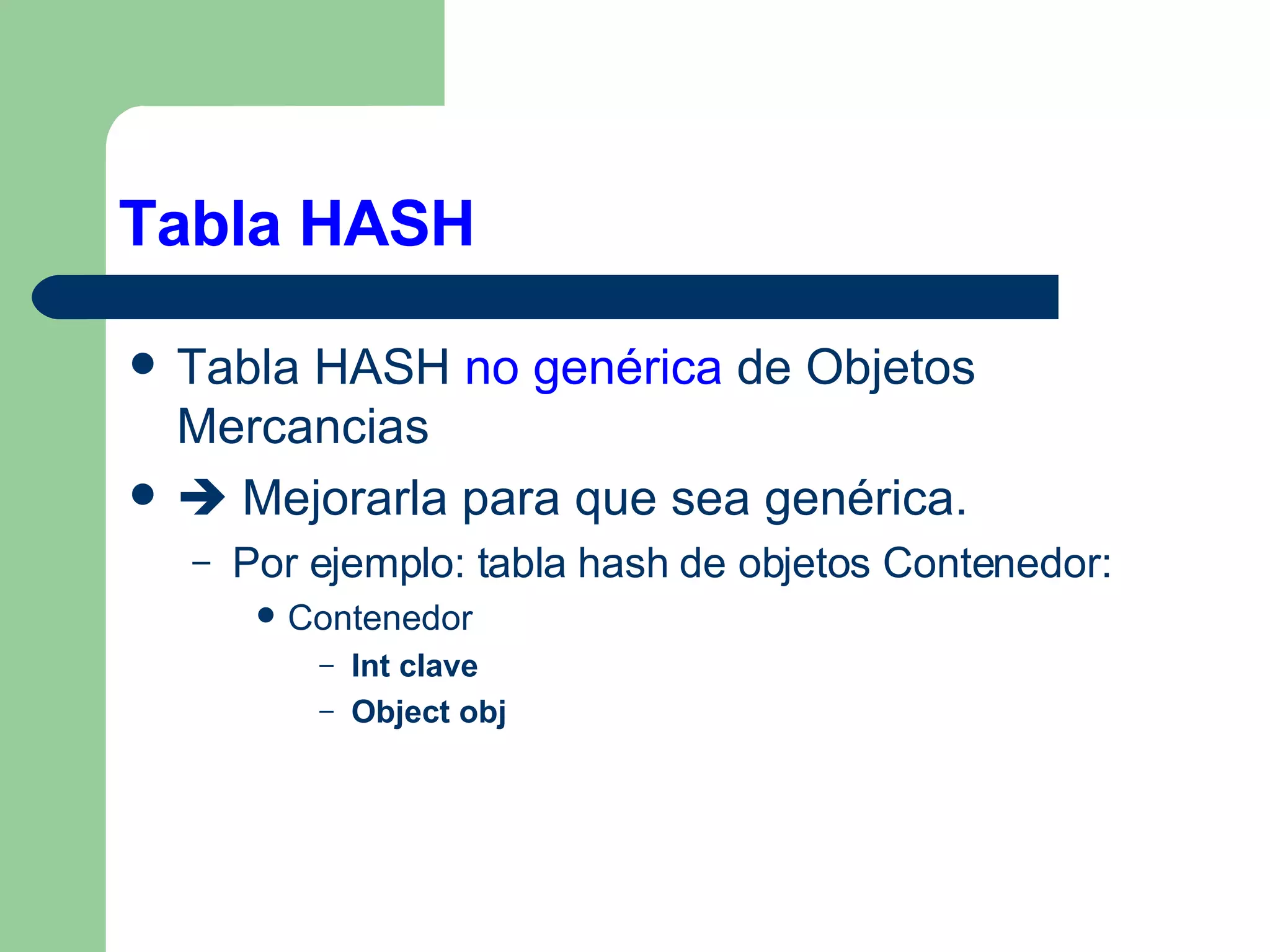 Tablas Hash (Carlos Orbea Pérez)