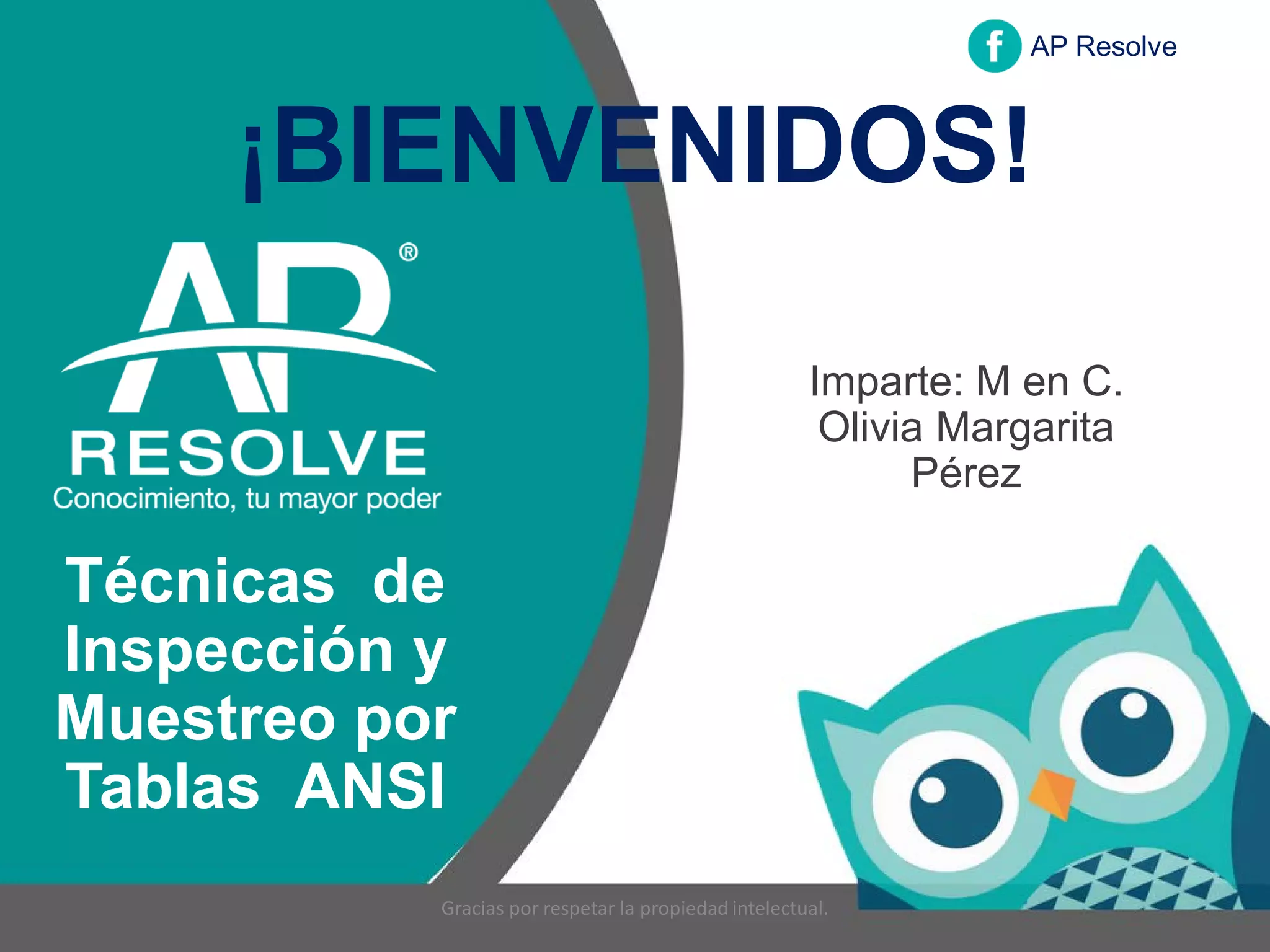 AP Resolve. Técnicas de Inspección y muestreo por tablas ANSI PPT
