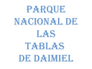 PARQUE
NACIONAL DE
LAS
TABLAS
DE DAIMIEL
 