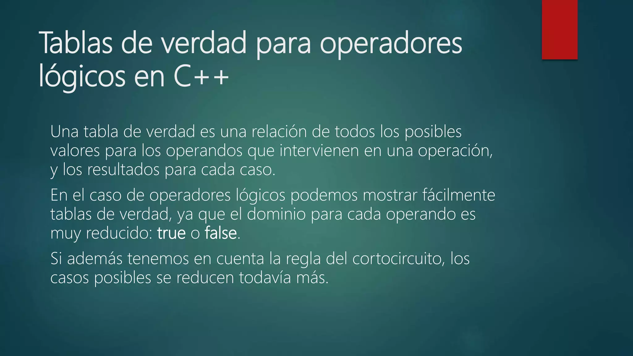 Tablas de verdad para c++ | PPT
