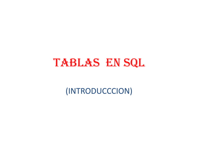 Tablas en sql | PPT