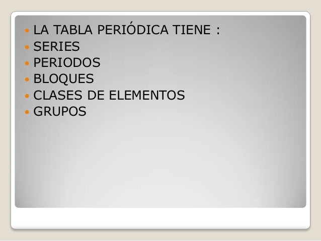 3 la tabla peridica tiene series periodos bloques clases de elementos grupos - Tabla Periodica Grupos Periodos Bloques 3 la tabla peridica tiene series periodos bloques clases de elementos grupos - Tabla Periodica Grupos Periodos Bloques