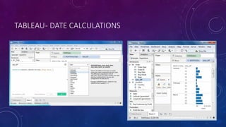 TABLEAU- DATE CALCULATIONS
 