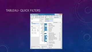TABLEAU- QUICK FILTERS
 