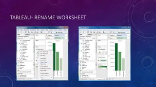 TABLEAU- RENAME WORKSHEET
 