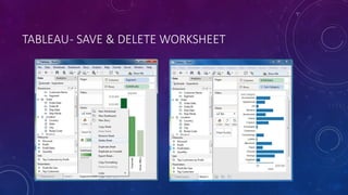 TABLEAU- SAVE & DELETE WORKSHEET
 