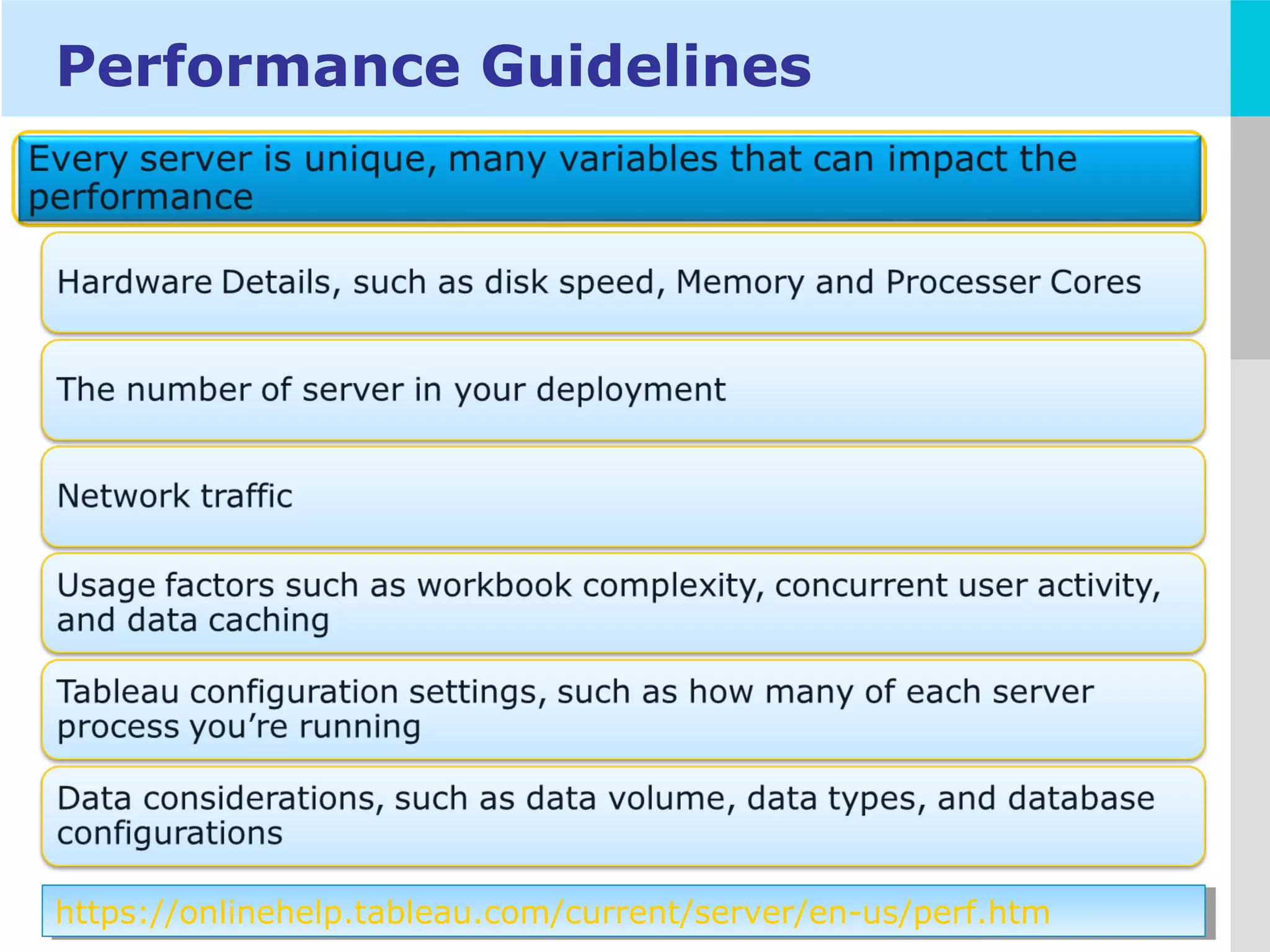 LOGO
Performance Guidelines
https://onlinehelp.tableau.com/current/server/en-us/perf.htmhttps://onlinehelp.tableau.com/current/server/en-us/perf.htm
 