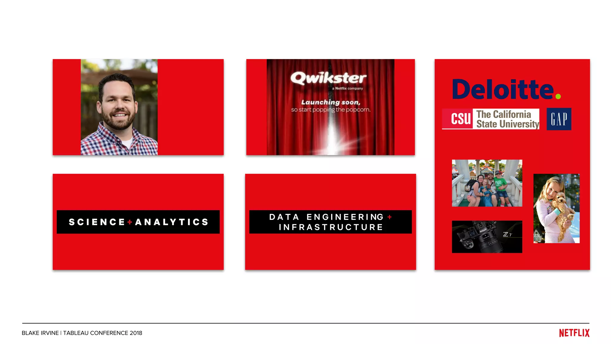 BLAKE IRVINE | TABLEAU CONFERENCE 2018
D A T A E N G I N E E R I NG +
I N F R A S T R U C T U R E
 