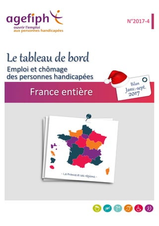 Emploi et chômage
France entière
N°2017-4
des personnes handicapées
 