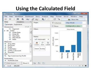 Using the Calculated Field
 