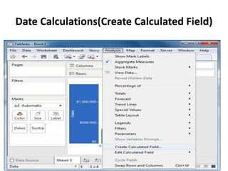Date Calculations(Create Calculated Field)
 