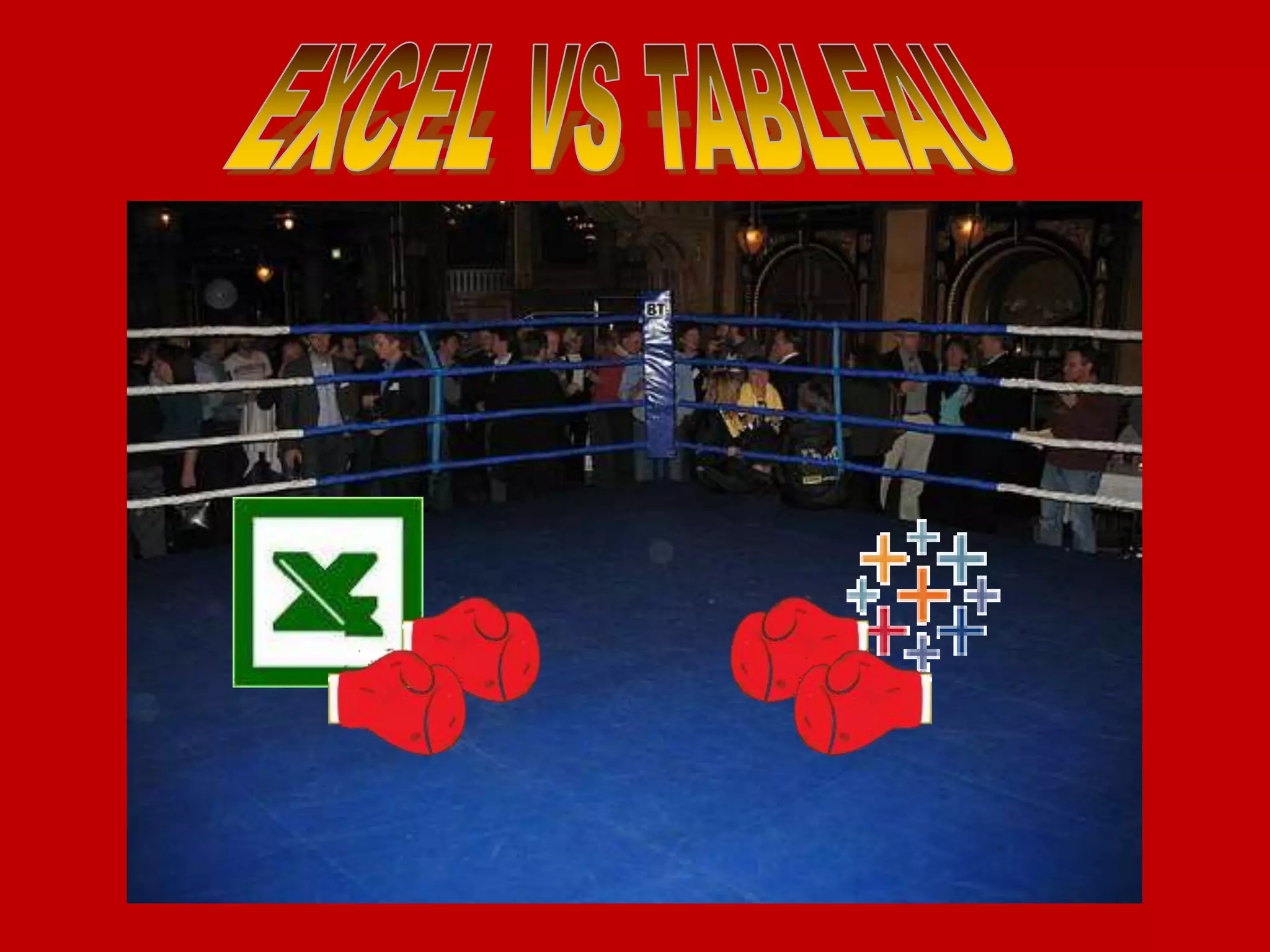 EXCEL VS TABLEAU