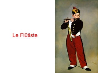 Le Flûtiste
 