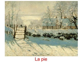 La pie