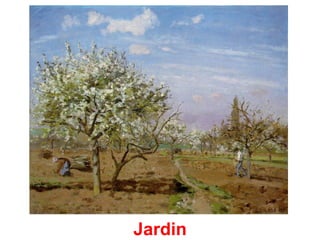 Jardin
 
