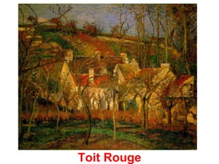 Toit Rouge
 