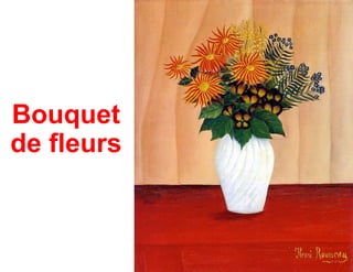 Bouquet
de fleurs
 