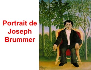 Portrait de
 Joseph
Brummer
 