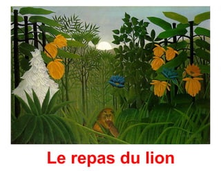 Le repas du lion
 