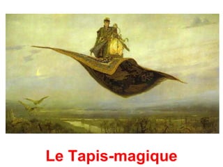 Le Tapis-magique
 