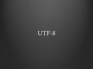 UTF-8
 