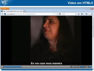 Vídeo em HTML5
 