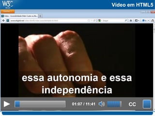 Vídeo em HTML5
 