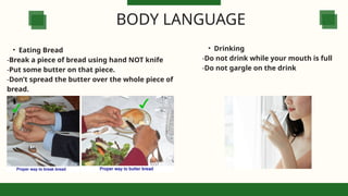 Body Language Eat TABLE MANNER Brief Training Course, handy guideline for trainer | PPTX
