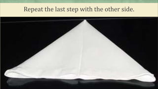 Repeat the last step with the other side.
 