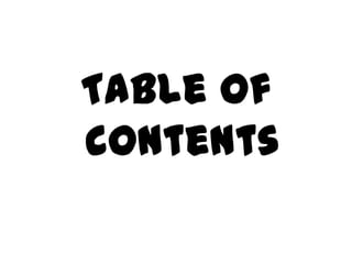 Table of
contents
 