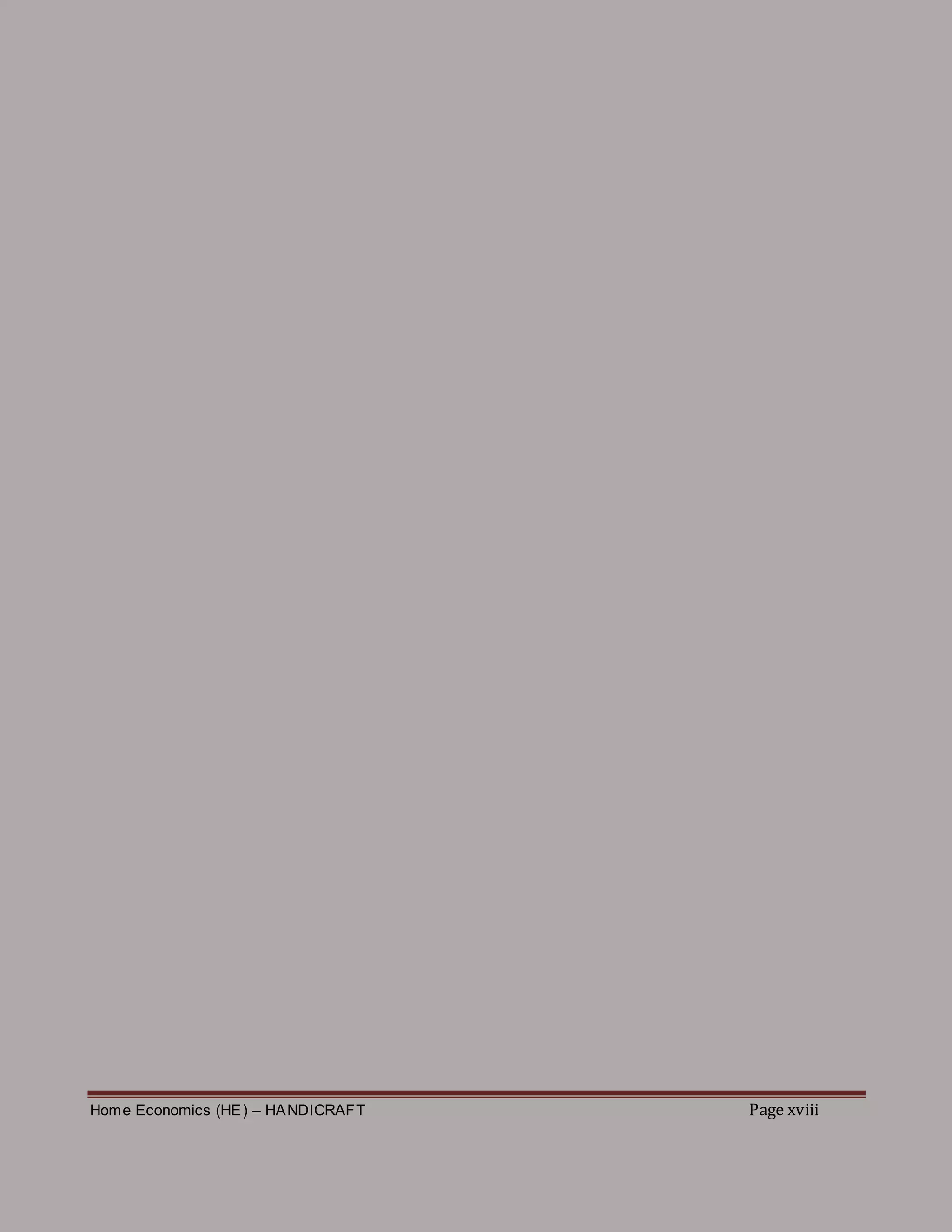 Home Economics (HE) – HANDICRAFT Page xviii
 