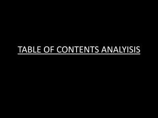 TABLE OF CONTENTS ANALYISIS
 