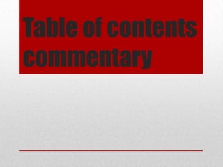 Table of contents
commentary
 