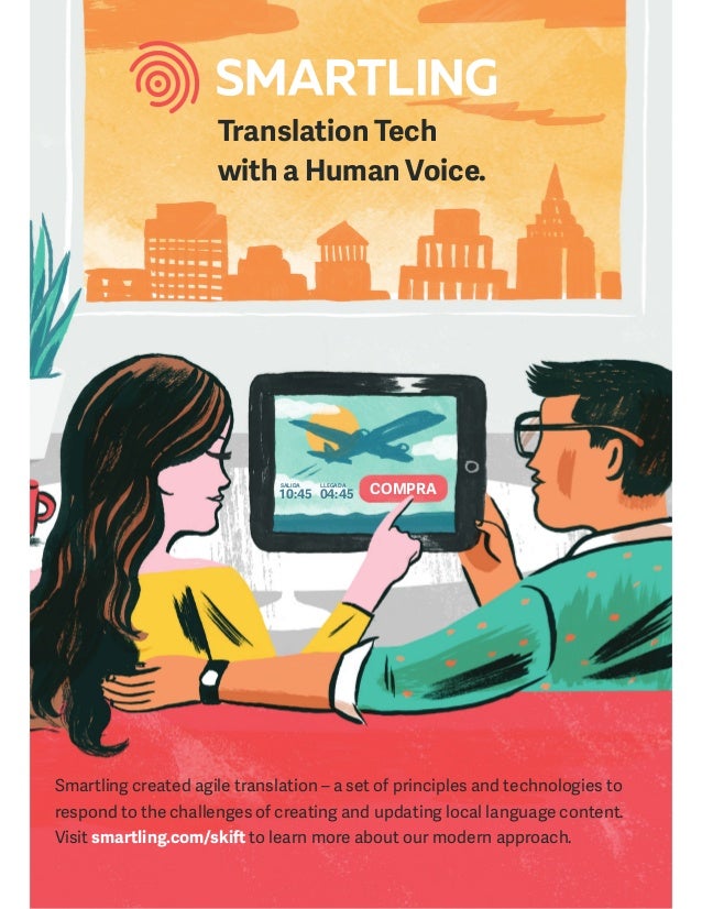 COMPRA10:45
SALIDA
04:45
LLEGADA
Translation Tech
with a Human Voice.
Smartling created agile translation – a set of princ...