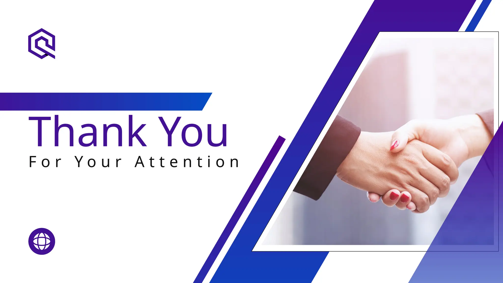 F o r Y o u r A t t e n t i o n
Thank You
 