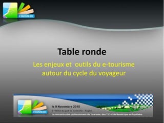 Table ronde etourisme.biz