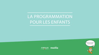 LA PROGRAMMATION
POUR LES ENFANTS
RÉAGISSEZ EN DIRECT !
#CODE4JUNIORS
 