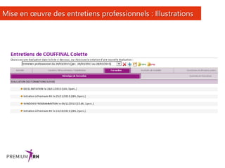21
Mise en œuvre des entretiens professionnels : Illustrations
 