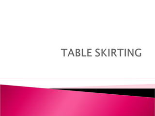 TABLE SKIRTING by jeffrey dela cruz